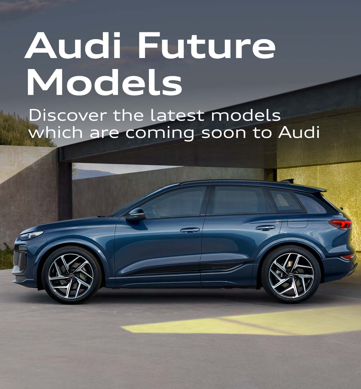 Audi Future Vehicles